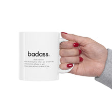 Load image into Gallery viewer, Badass Ceramic Mug 11oz
